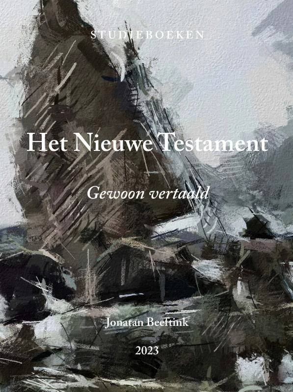 Het Nieuwe Testament – Jonatan Beeftink – boek cover