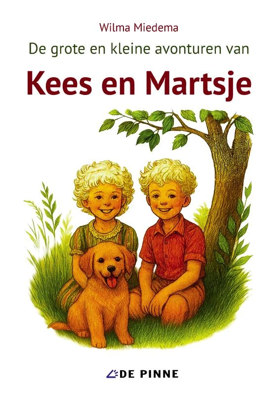 De grote en kleine avonturen van Kees en Martsje – Wilma Miedema – boek cover