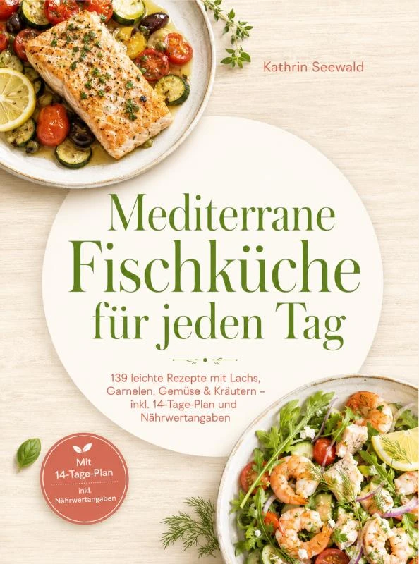 Mediterrane Fischküche für jeden Tag – Kathrin Seewald – boek cover