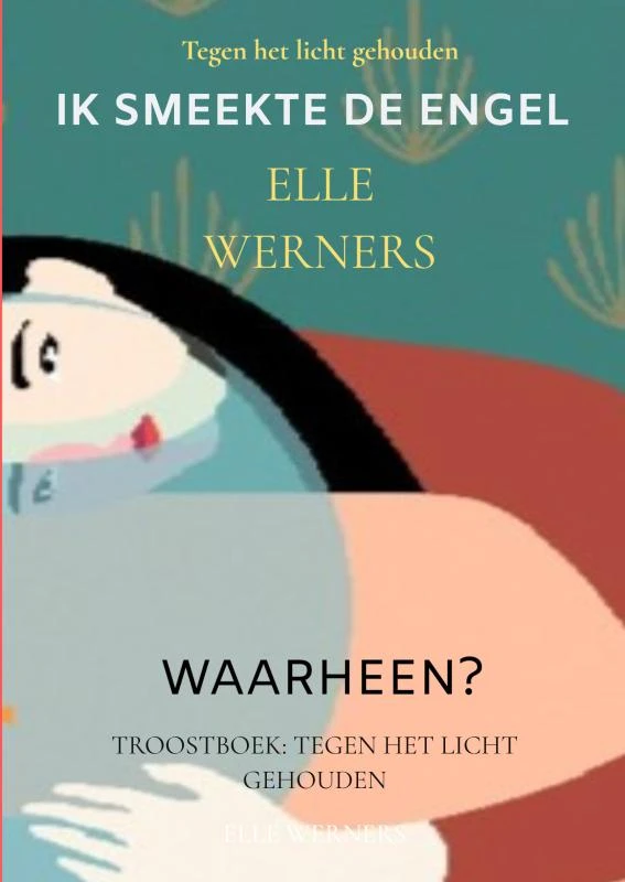 IK SMEEKTE DE ENGEL – boek cover