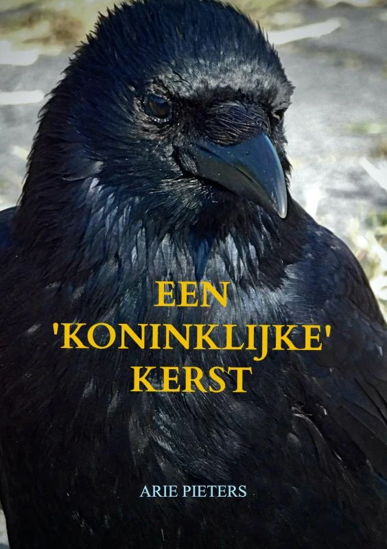 Een 'koninklijke' Kerst – Arie Pieters – boek cover