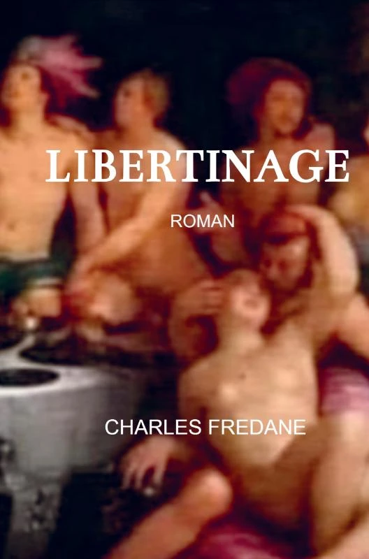 Libertinage – Charles Fredane – boek cover
