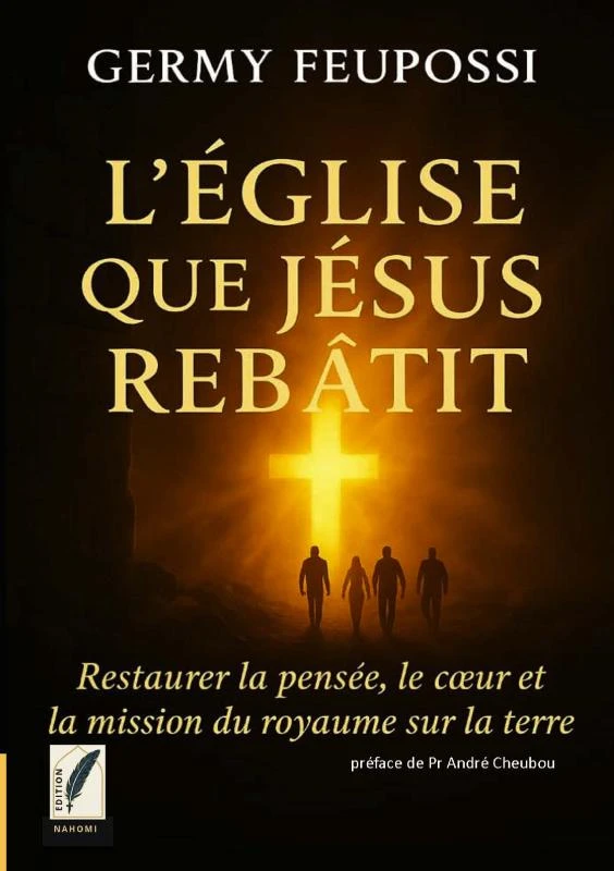 L'église que jésus rebâtit – Germy Feupossi – boek cover