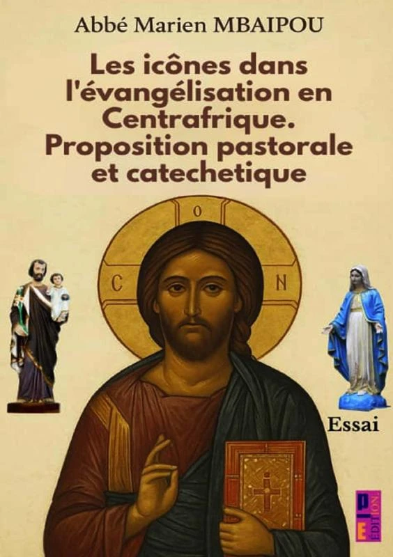 Les icônes dans l¿évangélisation en Centrafrique. Proposition pastorale et catéchétique – Abbé Marien MBAIPOU – boek cover