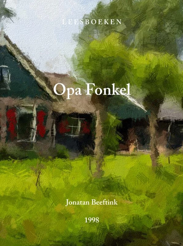 Opa Fonkel – Jonatan Beeftink – boek cover