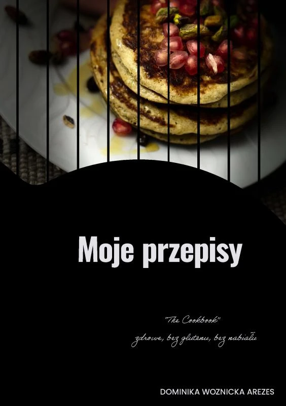 Moje przepisy – Dominika Marianna Woznicka Arezes – boek cover
