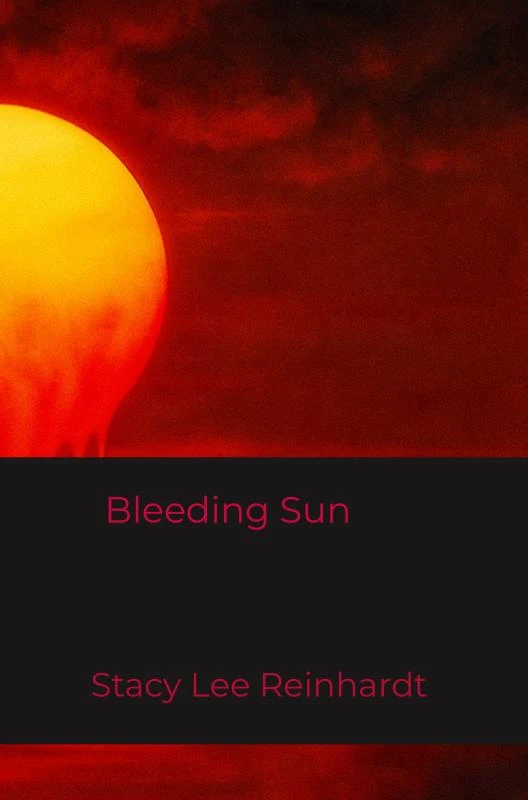 Bleeding Sun – Stacy Lee Reinhardt – boek cover