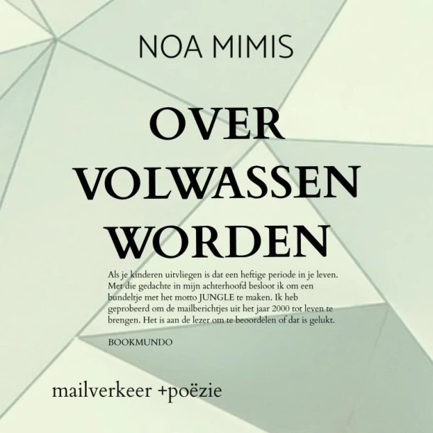 OVER VOLWASSEN WORDEN – Noa Mimis – boek cover