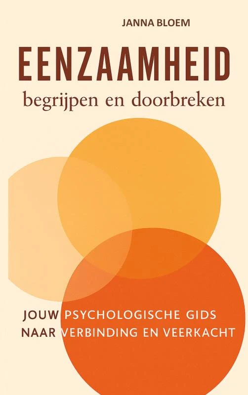 Eenzaamheid begrijpen en doorbreken – Janna Bloem – boek cover