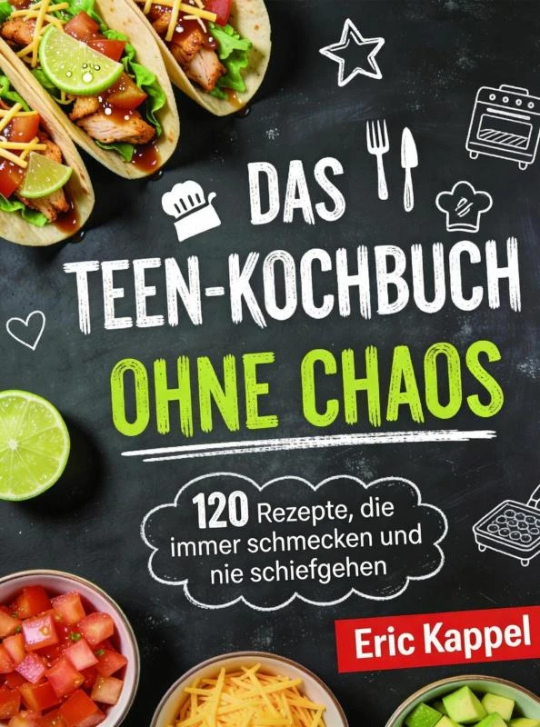 Das Teen-Kochbuch ohne Chaos – Eric Kappel – boek cover