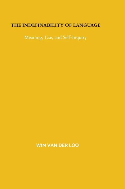The Indefinability of Language – Wim van der Loo – boek cover