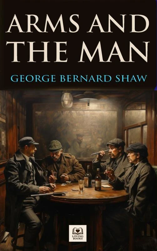 Arms and the Man – G. Bernard Shaw – boek cover