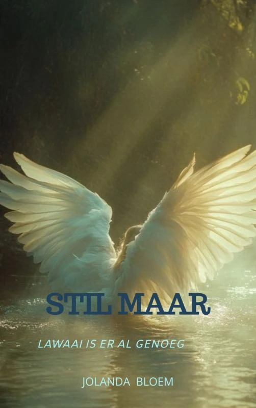 Stil maar – Jolanda Bloem – boek cover