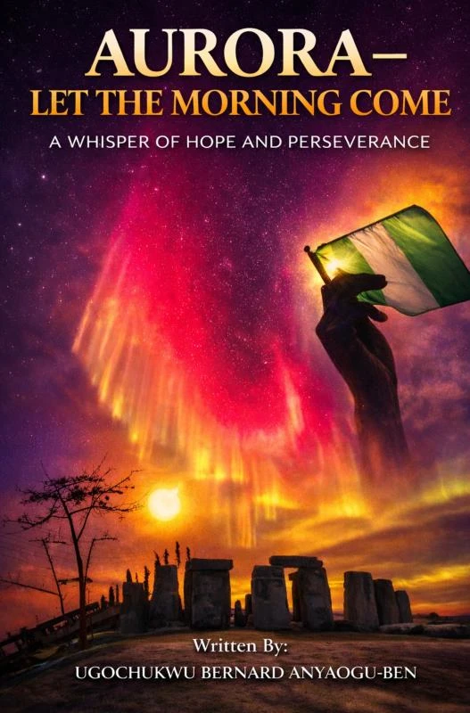 AURORA ¿ LET THE MORNING COME – Ugochukwu Bernard Anyaogu-Ben – boek cover