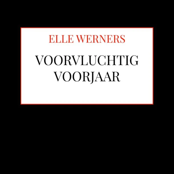 VOORVLUCHTIG VOORJAAR – boek cover
