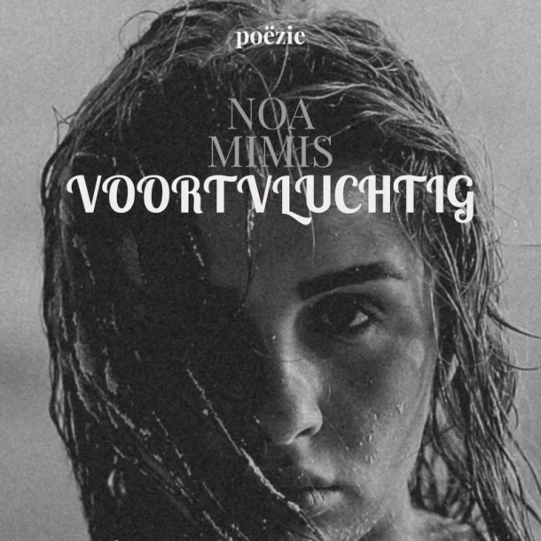 VOORTVLUCHTIG – Noa Mimis – boek cover