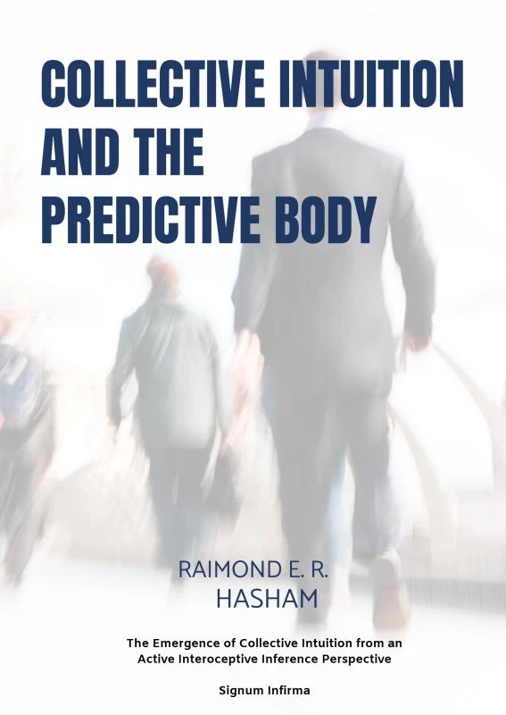 Collective Intuition And The Predictive Body – Raimond E. R. Hasham – boek cover