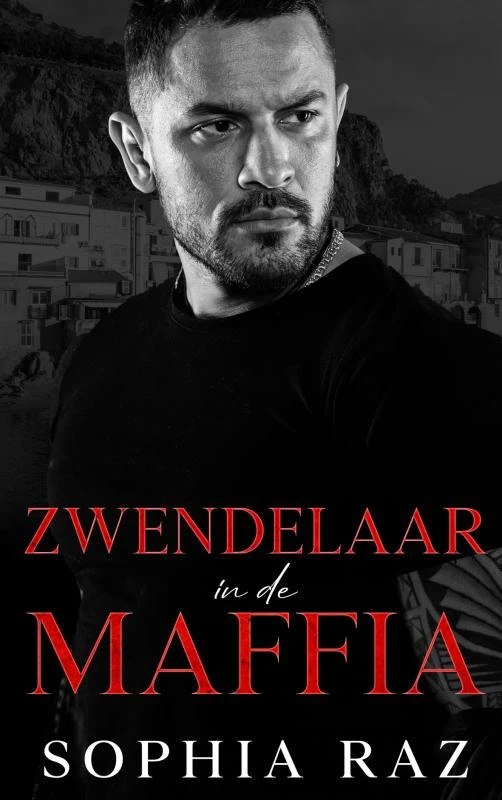 Zwendelaar in de maffia – Sophia Raz – boek cover