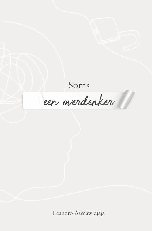 Soms een overdenker – Leandro Asmawidjaja – boek cover