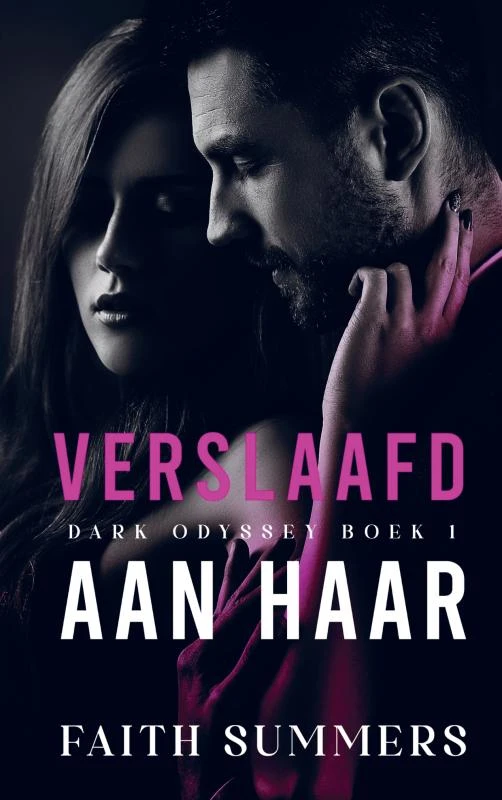 Verslaafd aan haar – Faith Summers – boek cover