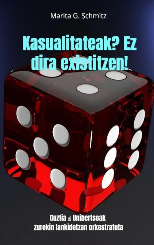 Kasualitateak? Ez dira existitzen! – Marita G. Schmitz – boek cover