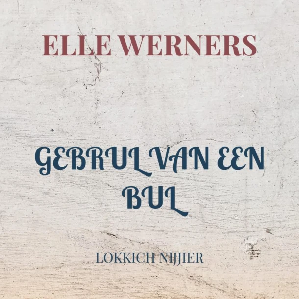 GEBRUL VAN EEN BUL – boek cover