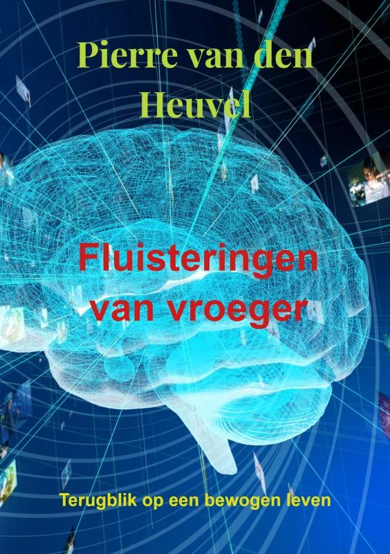 Fluisteringen van vroeger – Pierre Van den Heuvel – boek cover