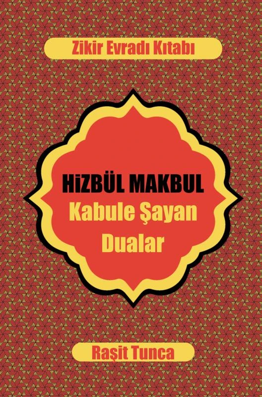 HiZBÜL MAKBUL – Ra¿it Tunca – boek cover