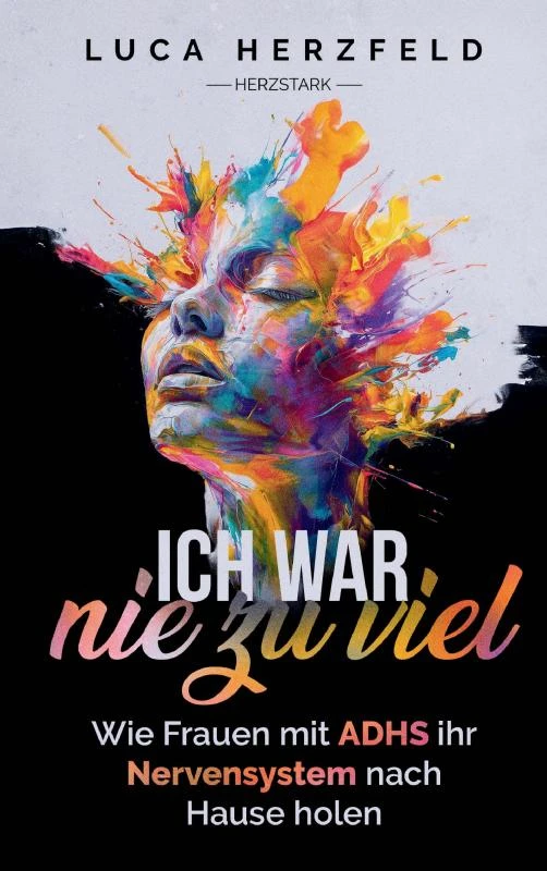 Ich war nie zu viel – Luca Herzfeld – boek cover