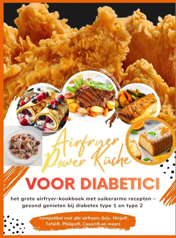 Airfryer Power Küche voor diabetici: het grote airfryer-kookboek met suikerarme recepten ¿ gezond genieten bij diabetes type 1 en type 2 – Clara Feldhaus – boek cover