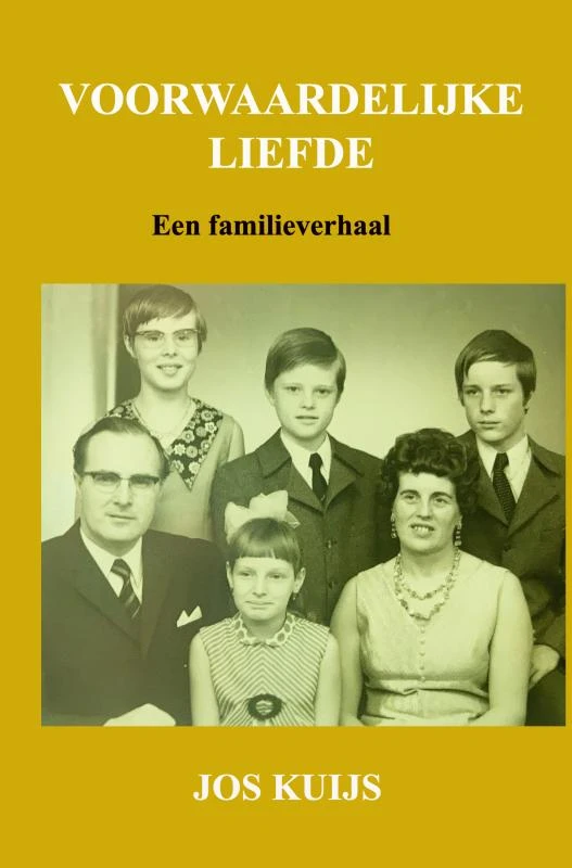 Voorwaardelijke liefde – Jos Kuijs – boek cover