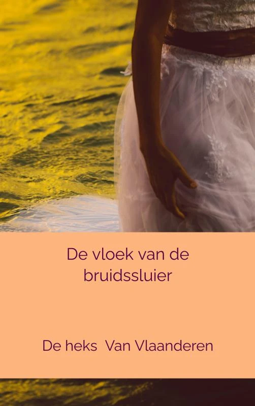 De vloek van de bruidssluier – De Heks Van Vlaanderen – boek cover