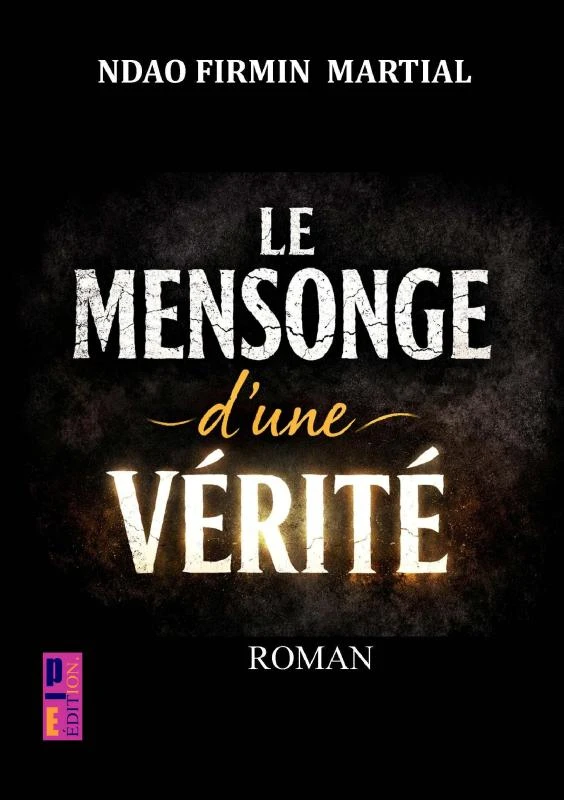 Le mensonge d'une vérité – Ndao Firmin Martial – boek cover