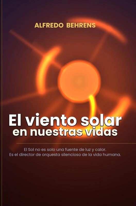 Nuestras vidas en el viento solar – Alfredo Behrens – boek cover
