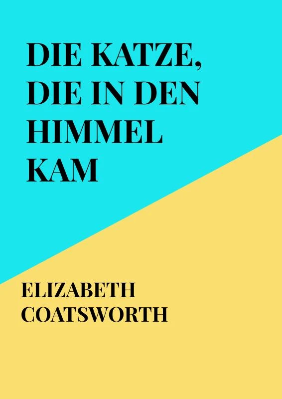 Die Katze, die in den Himmel kam – Elizabeth Coatsworth – boek cover