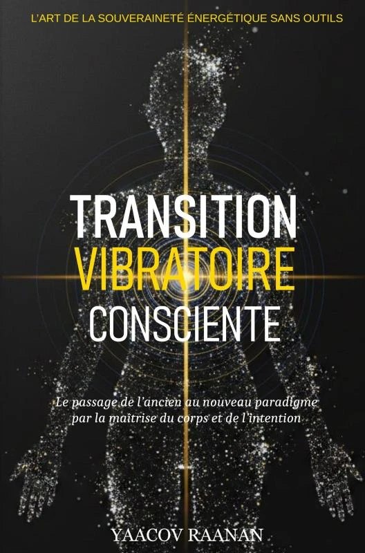 Transition Vibratoire Consciente – Yaacov Raanan – boek cover