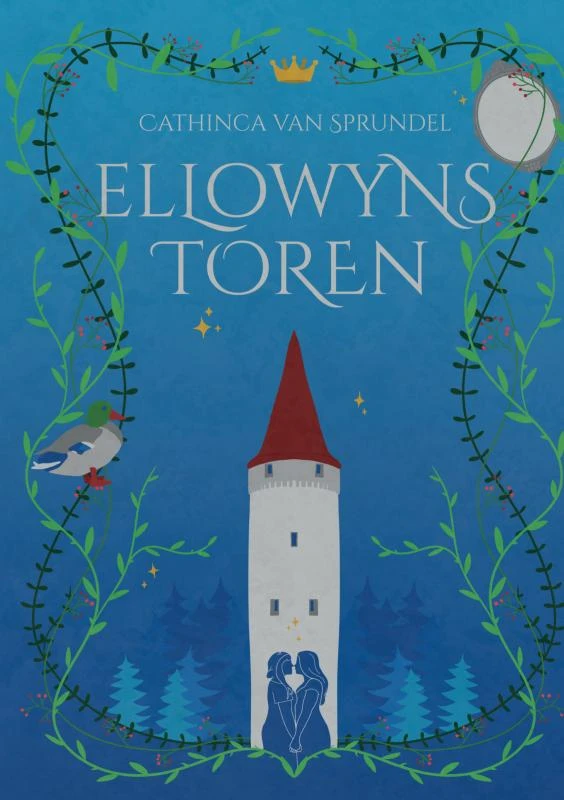 Ellowyns toren – Cathinca van Sprundel – boek cover