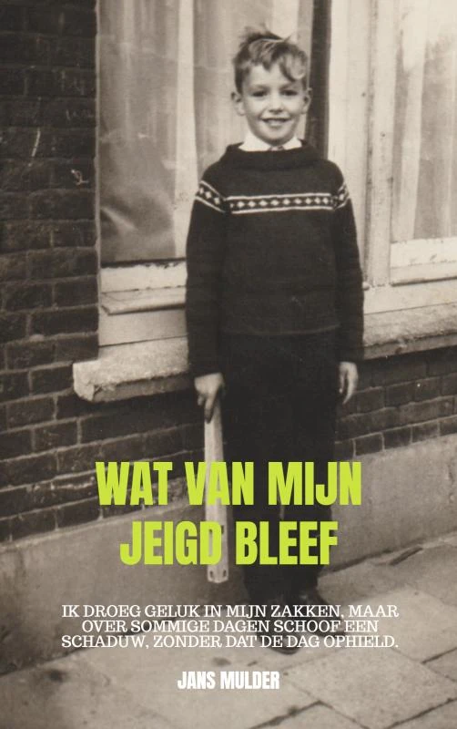 Wat van mijn jeugd bleef – Jans Mulder – boek cover