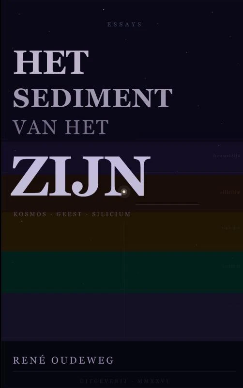 Het Sediment van het Zijn – René Oudeweg – boek cover