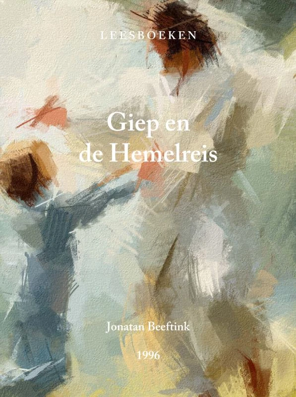 Giep en de Hemelreis – Jonatan Beeftink – boek cover