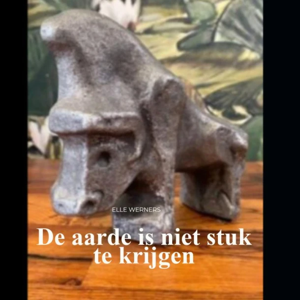 De aarde is niet stuk te krijgen – boek cover