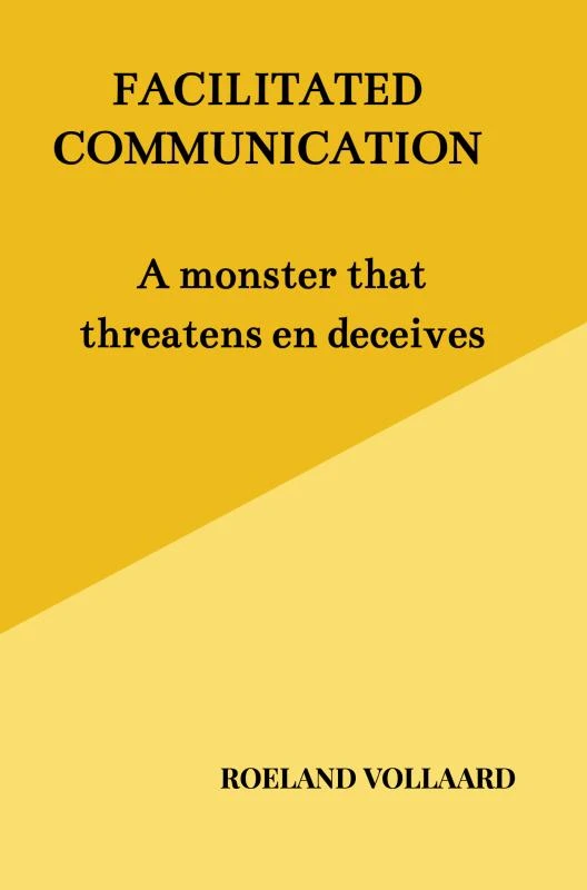 FACILITATED COMMUNICATION – Roeland Vollaard – boek cover