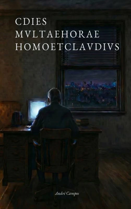 CDIES MVLTAEHORAE HOMOETCLAVDIVS – André Campos J. G. – boek cover