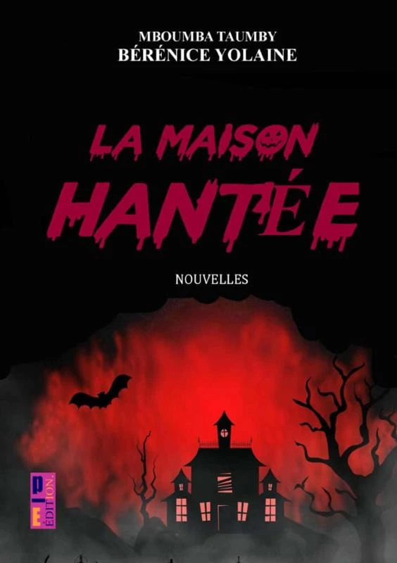 La maison hantée – Bérénice Yolaine Mboumba Taumby – boek cover