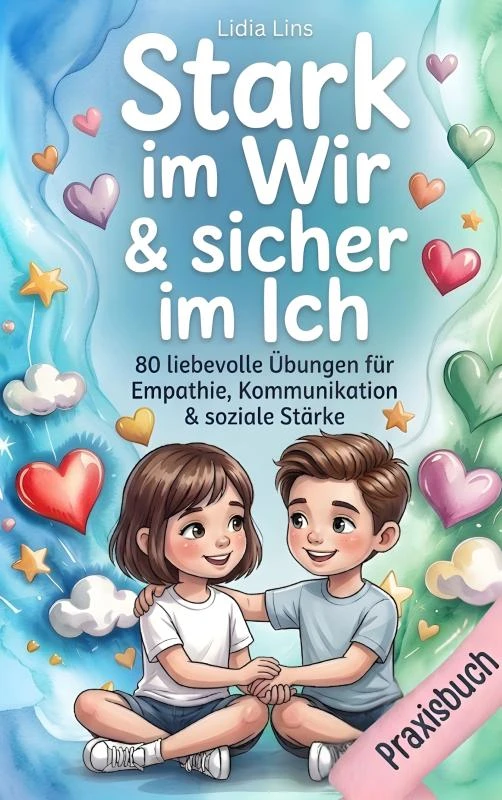 Soziale Kompetenz & Freundschaften für Kinder im Grundschulalter – Lidia Lins – boek cover
