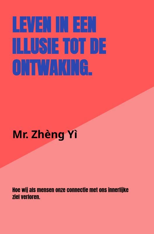 Leven in een illusie tot de ontwaking. – Ming-Wen Tsao – boek cover