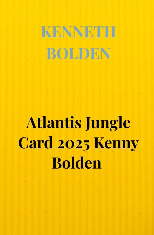 Atlantis Jungle Card 2025 Kenny Bolden – Kenneth Bolden – boek cover