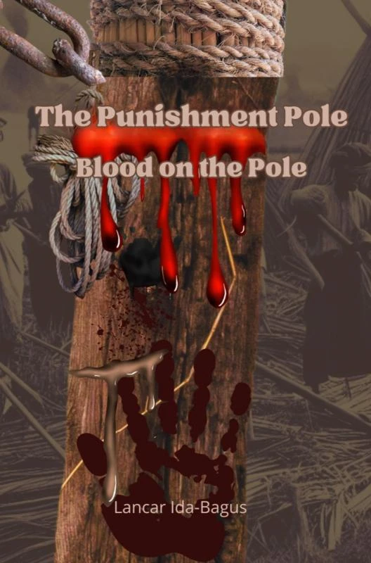 The Punishment Pole – Lancar Ida-Bagus – boek cover
