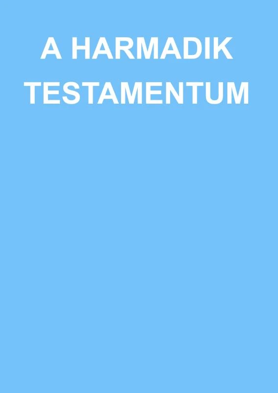 A HARMADIK TESTAMENTUM – Anna Maria Hosta – boek cover