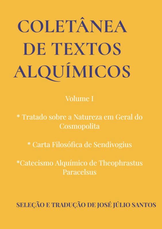 Coletânea de Textos Alquímicos – Tradução De José Júlio Santos – boek cover